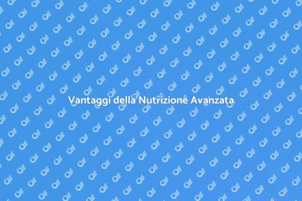 Nutrizione Avanzata per il Tuo Benessere