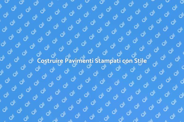 Innovazione nei Pavimenti Stampati