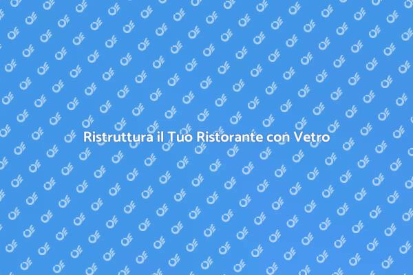 Eleganza e Funzionalità con Vetro