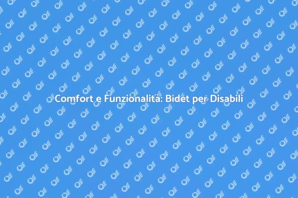 Migliora la Vita con un Bidet per Disabili