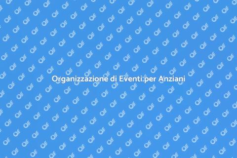 Eventi Sociali per la Terza Età