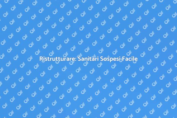Ristrutturazione Bagno: Sanitari Sospesi