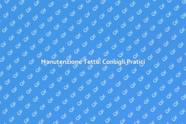 Riparazione Tetto: Tutto Quello che Devi Sapere