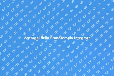 Pranoterapia e Terapie Complementari