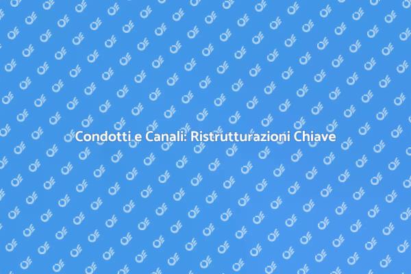 Condotti e Canali: Fondamentali per Casa
