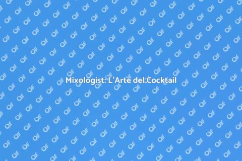 Barman Mixologist: Arte e Cocktail