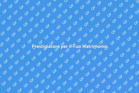 Magia per Feste di Matrimonio