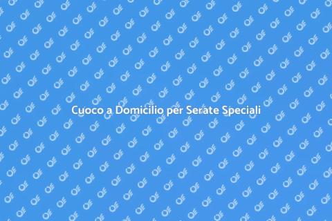 Affittare un Cuoco per Cena Privata