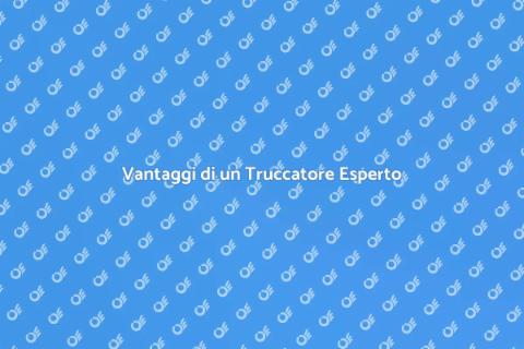 Assumere un Truccatore Professionista