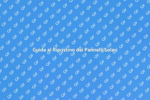 Ripristino Pannelli Solari Danneggiati