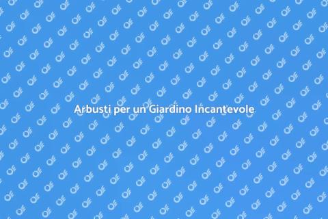 Piantare Arbusti nel Giardino