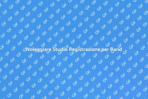 Affittare Studio Registrazione Band