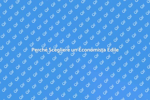 Economista Edile: La Scelta Vincente