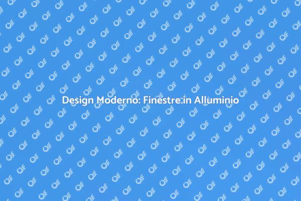 Finestre: Eleganza e Funzionalità