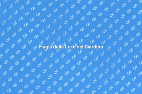 Illuminare il Giardino per Relax