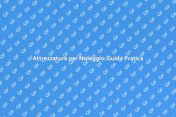 Noleggio Attrezzature per Ristrutturazioni