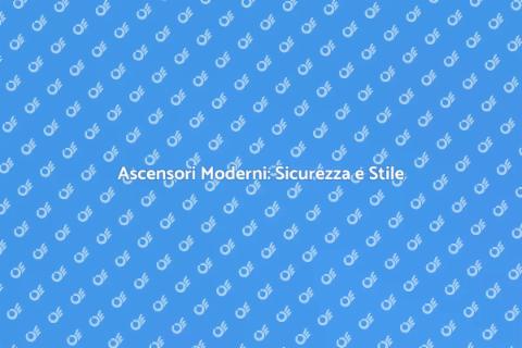 Modernizzazione Ascensore: Futuro Sicuro