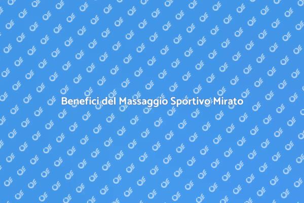 Scopri il Massaggio Sportivo Efficace