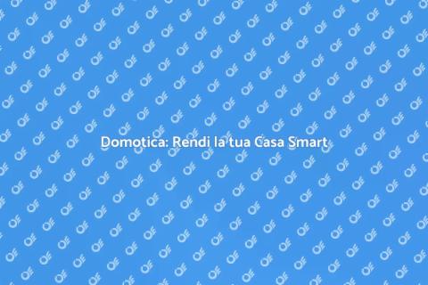 Centralina Domotica per Casa Smart