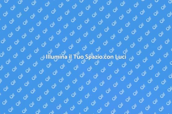 Trasforma i Tuoi Ambienti con la Luce