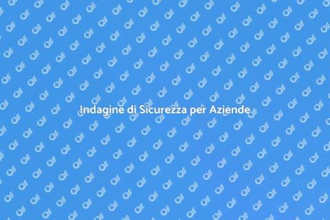 Sicurezza Aziendale: Indagine Necessaria