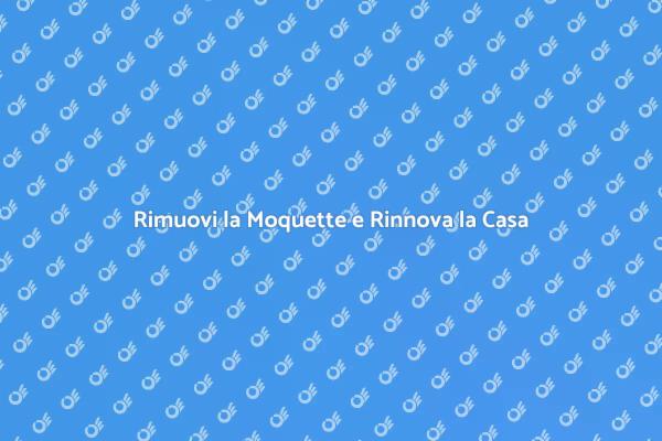 Trasforma la Tua Casa Senza Moquette