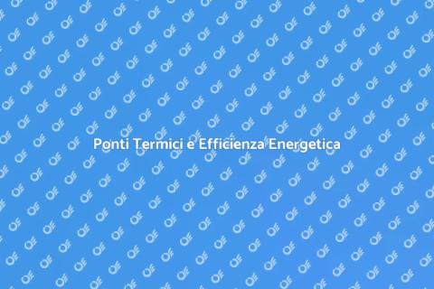 Eliminazione Ponti Termici Edilizia