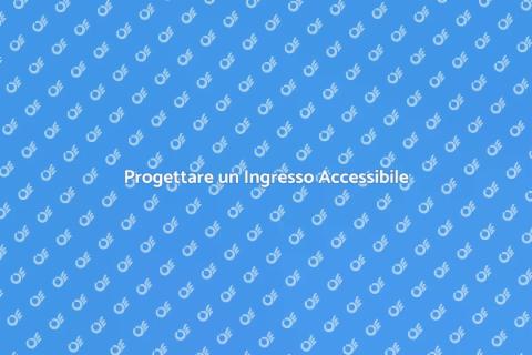Ingresso Accessibile per la Casa