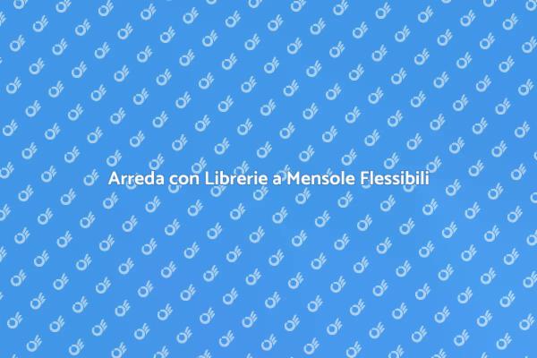 Ottimizza il Tuo Spazio con Librerie