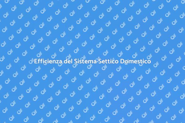 Innovazione nel Sistema Settico Domestico