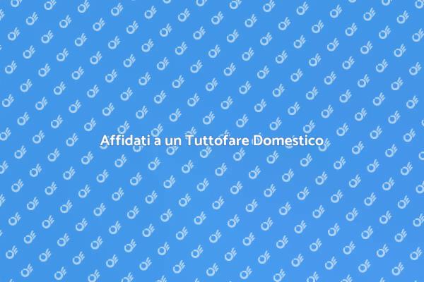 I Vantaggi del Tuttofare in Casa