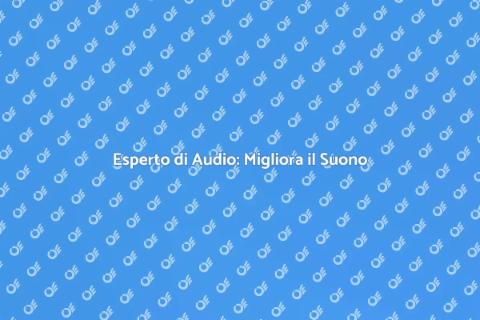 Ottimizzazione Audio: Potenza del Suono