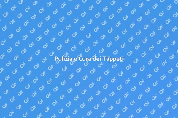 Rinfresca i Tuoi Tappeti Oggi!