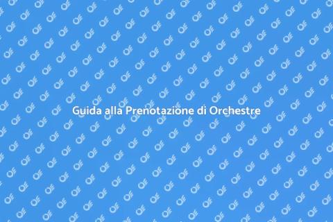 Prenotare un'Orchestra per Festival