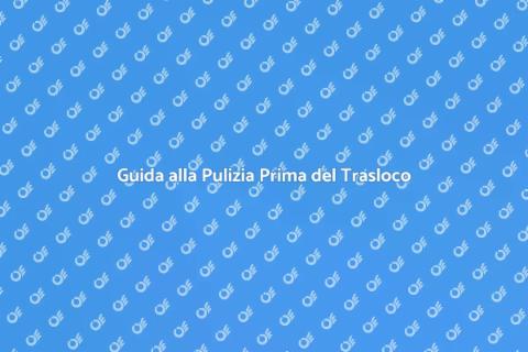 Pulire la Casa Prima del Trasloco