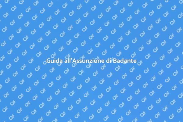 La Scelta della Badante Ideale