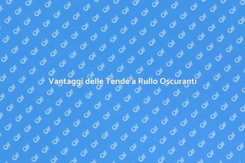 Tenda a Rullo Oscurante Su Misura