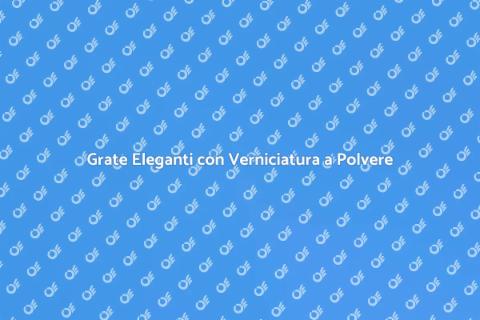 Verniciatura a Polvere per Grate