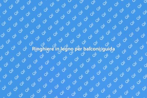 Sostituzione ringhiere balconi legno