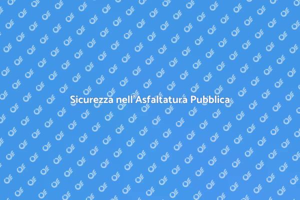Asfaltatura Efficiente per Strutture Pubbliche