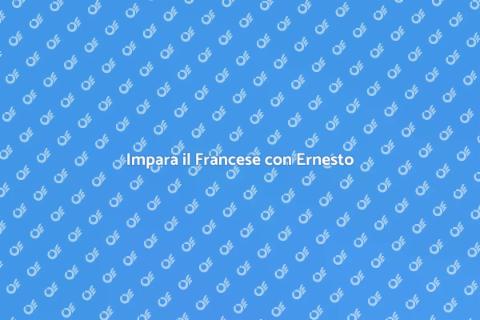 Corso di Francese con Ernesto