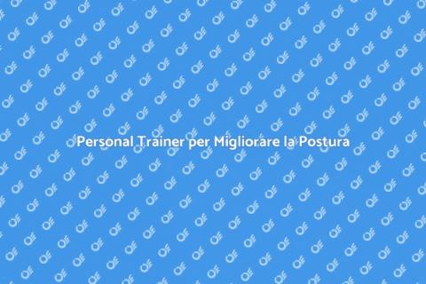 Assumere un Personal Trainer Postura