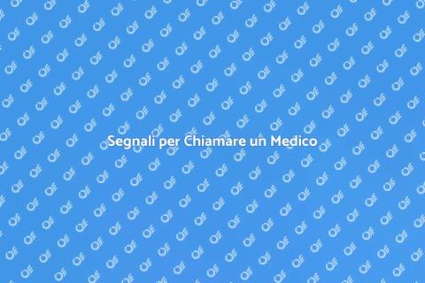 Quando Chiamare un Medico