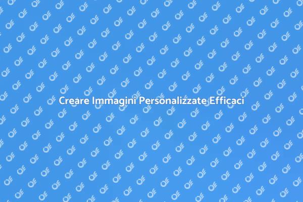 Comunica con Immagini Personalizzate