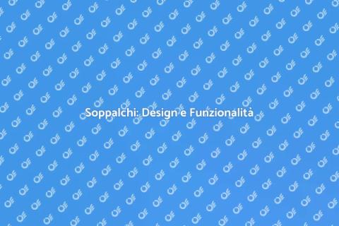 Soppalchi e Soluzioni in Legno