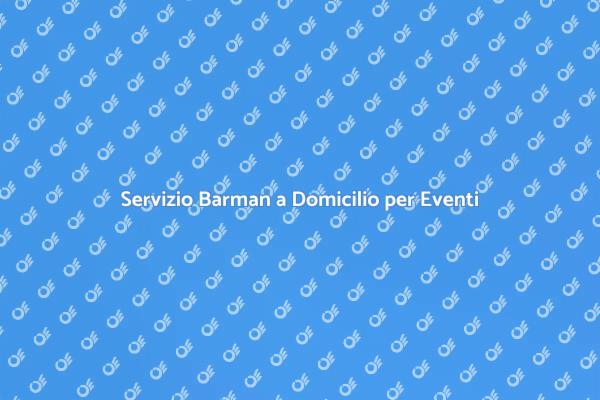 Servizio di Barman a Domicilio