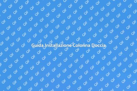 Installare Colonna Box Doccia