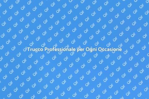 Servizi di Trucco e Make Up Professionale