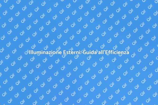 Illumina il Tuo Esterno con Stile