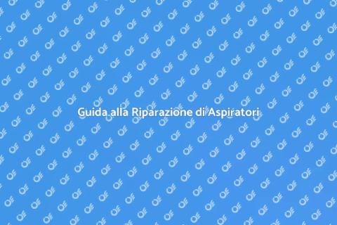 Riparare un Sistema di Aspirazione